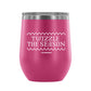Twizzle The Season, 12 oz wine tumbler